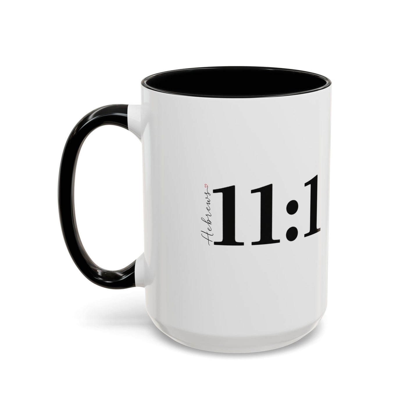 11:1 Scripture Coffee Mug — Minimalist Faith Accent Mug (11/15 oz)